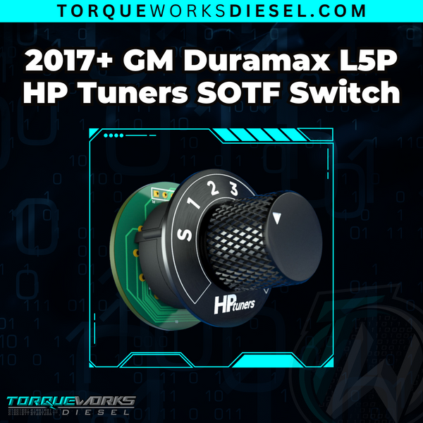 2017+ GM Duramax L5P HP Tuners SOTF Switch – Torque Works Diesel